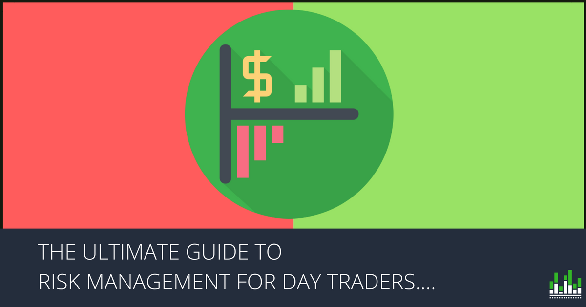 Risk Management for Day Traders